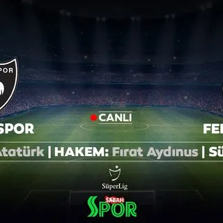 CANLI | Denizlispor - Fenerbahçe