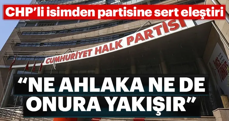CHP’li isim partisini topa tuttu