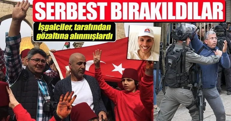 İşgalci İsrail, gözaltına aldığı Türkleri serbest bıraktı