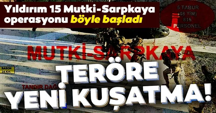 Son dakika: İçişleri duyurdu: Terör örgütüne yeni kuşatma! Yıldırım 15 Mutki-Sarpkaya operasyonu başladı