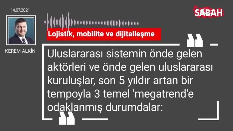 Kerem Alkin | Lojistik, mobilite ve dijitalleşme