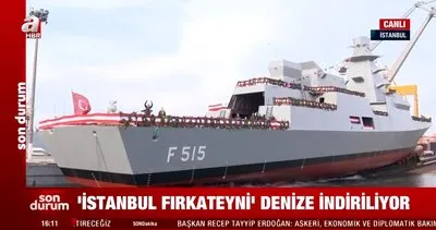 İstanbul F-515 Fırkateyni denize indirildi | Video