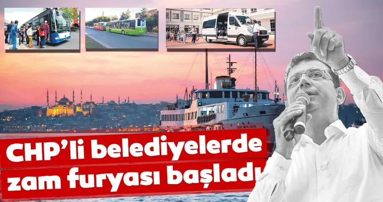 CHP’li belediyelerde zam furyası başladı