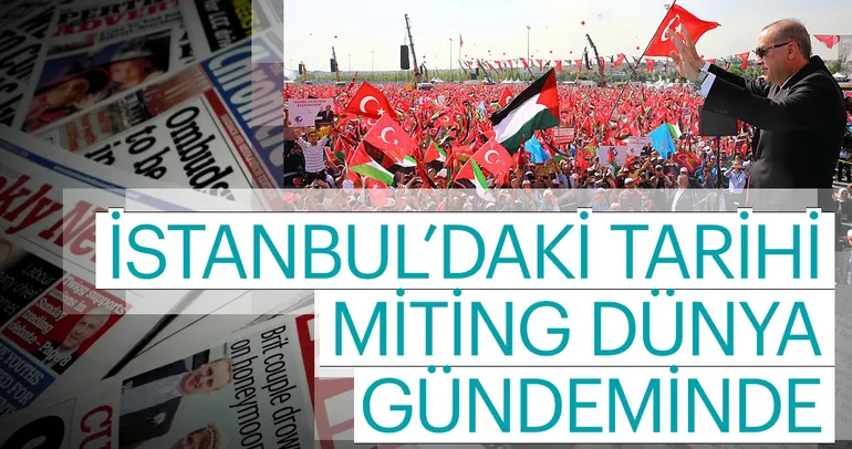 Dünya medyasından Erdoğan’a övgü