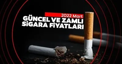 GÜNCEL SİGARA FİYATLARI TABLO! 19 Mart 2022 Sigaraya gelen zam sonrası BAT, JTI, Philip Morris marka marka sigara zammı fiyatları ne kadar oldu?