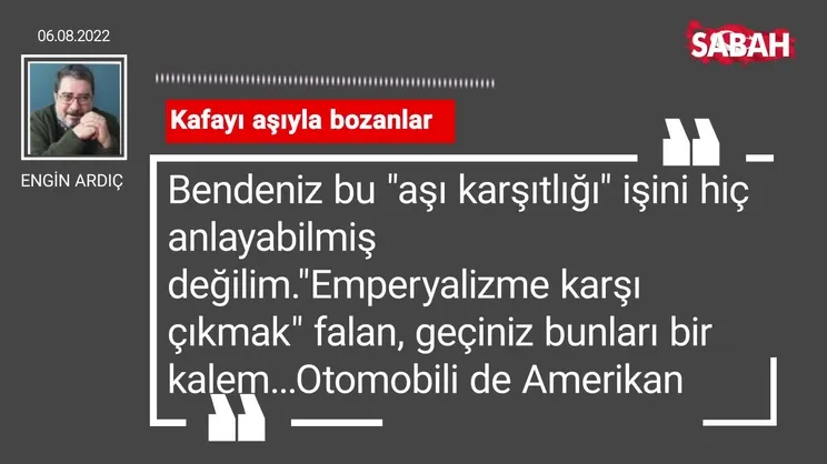Engin Ardıç | Kafayı aşıyla bozanlar