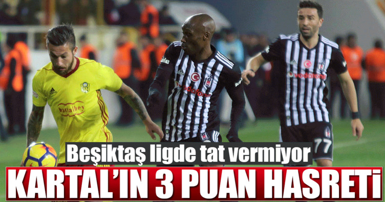 Kara Kartal’ın 3 puan hasreti devam ediyor