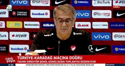 Şenol Güneş’ten kritik açıklamalar! Dört yıldız Karadağ maçında forma giyemeyecek