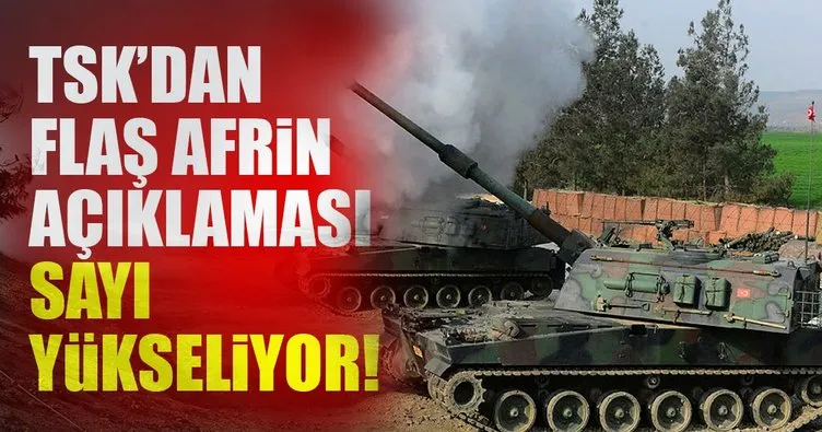 Son dakika: TSK’dan flaş Afrin açıklaması!
