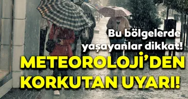 Meteoroloji’den korkutan açıklama! Önümüzdeki aylarda dolu, fırtına ve hortum bekleniyor!