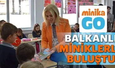 Minika GO Balkanlı miniklerle buluştu