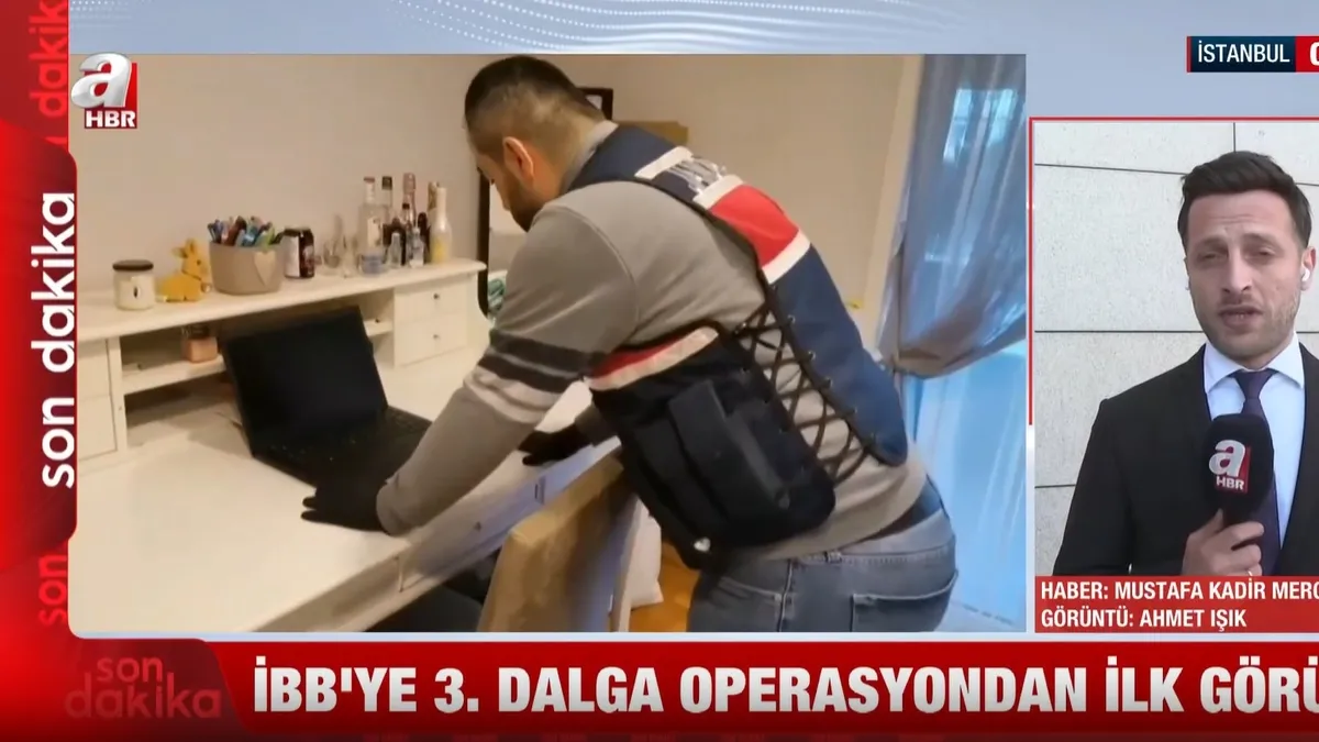 İBB’ye 3. dalga operasyonundan ilk görüntü İBB’ye 3. dalga operasyonundan ilk görüntü