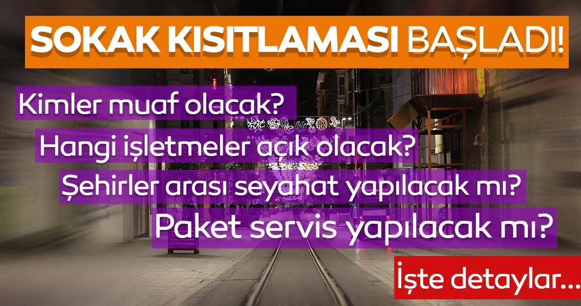 Son dakika haberi: Bu hafta uygulanacak yasaklar açıklandı