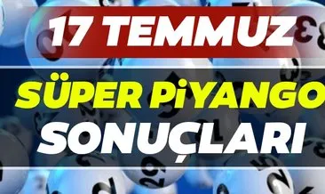 Süper Piyango sonuçları belli oldu! Milli Piyango 17 Temmuz Süper Piyango çekiliş sonuçları, hızlı bilet sorgulama, MPİ ile sıralı tam liste burada!