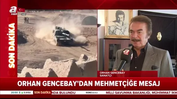 Orhan Gencebay'dan Mehmetçiğe mesaj