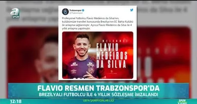 Flavio’dan Trabzonspor’a 4 yıllık imza