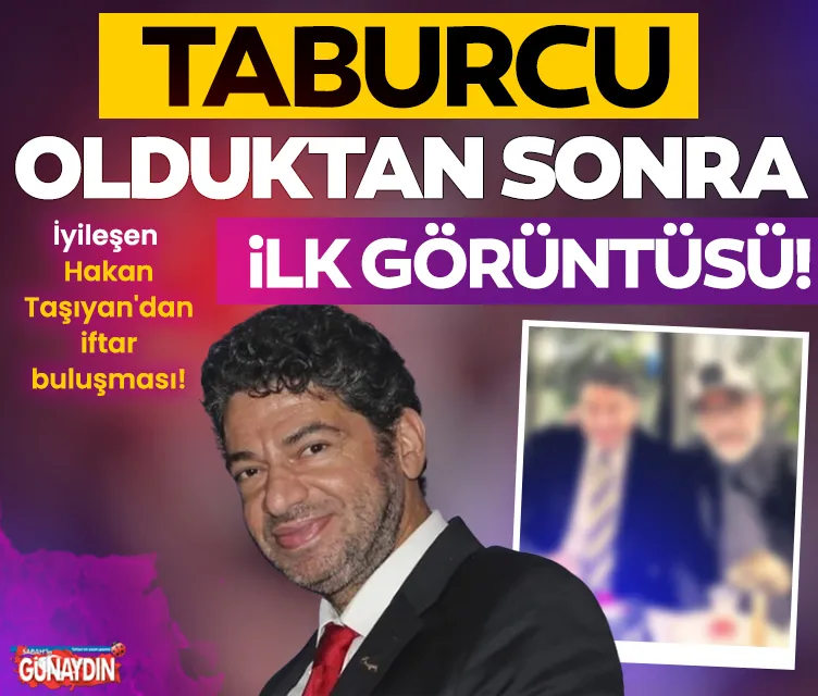 Taburcu olduktan sonra ilk kez görüntülendi!