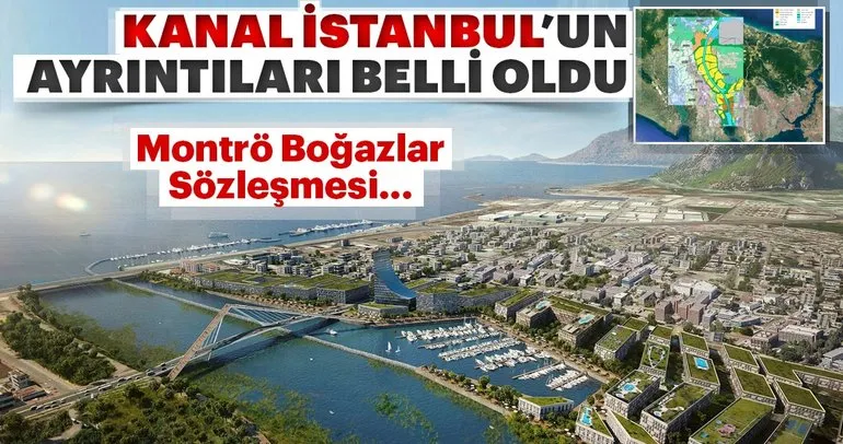 Türkiye'nin yüz akı Kanal İstanbul!