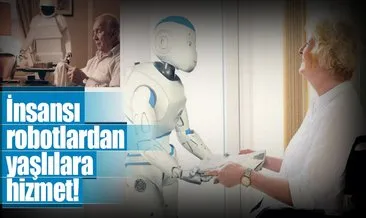 Robotlar yaşlı insanlara hizmet verecek