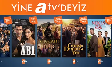 Yeni sezonda da her gün atv’deyiz!