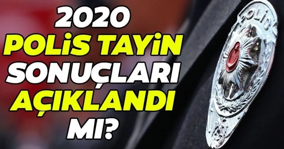 egm ile 2020 polis atama