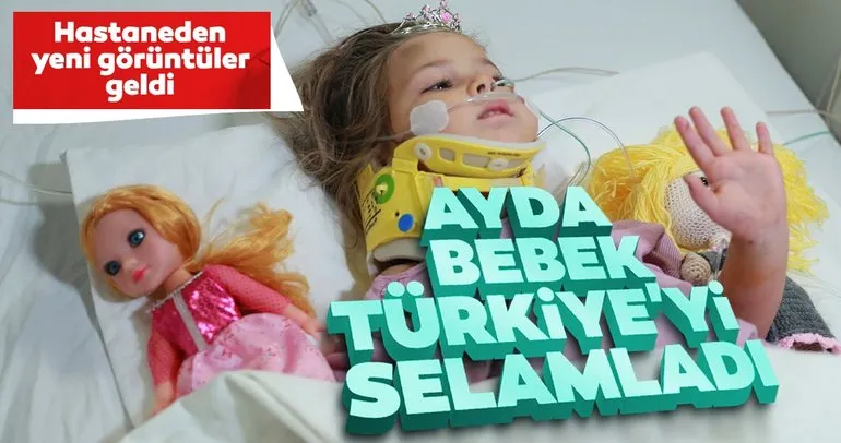 Son dakika: Ayda bebek Türkiye’yi selamladı! Yeni fotoğraflar geldi