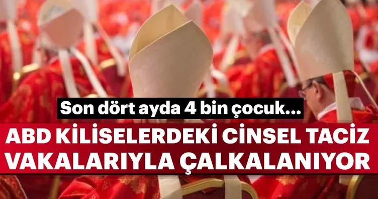 ABD kiliselerdeki cinsel taciz vakalarıyla çalkalanıyor