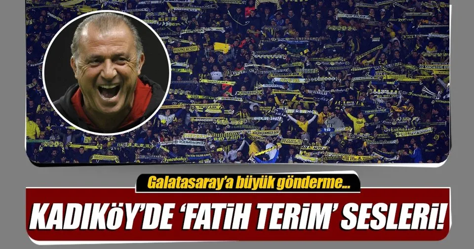 Kadikoy De Fatih Terim Sesleri Spor Haberleri