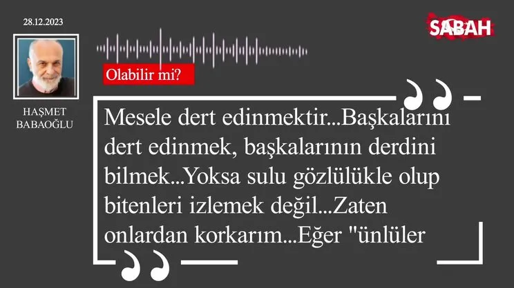 Haşmet Babaoğlu | Olabilir mi?