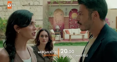 Mercan Köşk 2. Bölüm Fragmanı