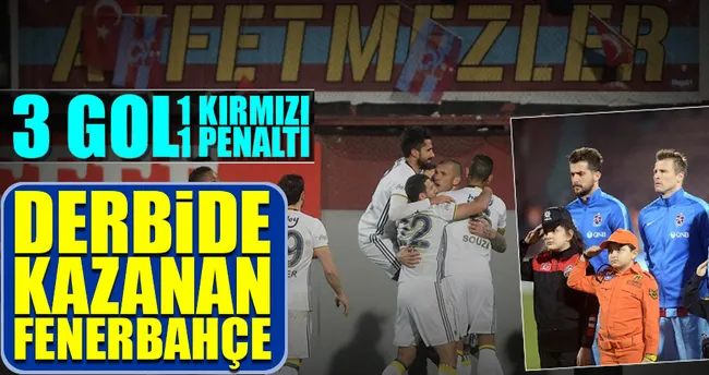 Derbide kazanan Fenerbahçe