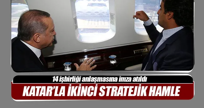 Katar’la ikinci stratejik hamle