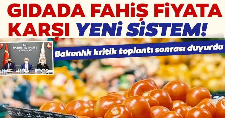 Son dakika haberi: Gıdada fahiş fiyata karşı erken uyarı sistemi! Hazine ve Maliye Bakanlığı açıkladı
