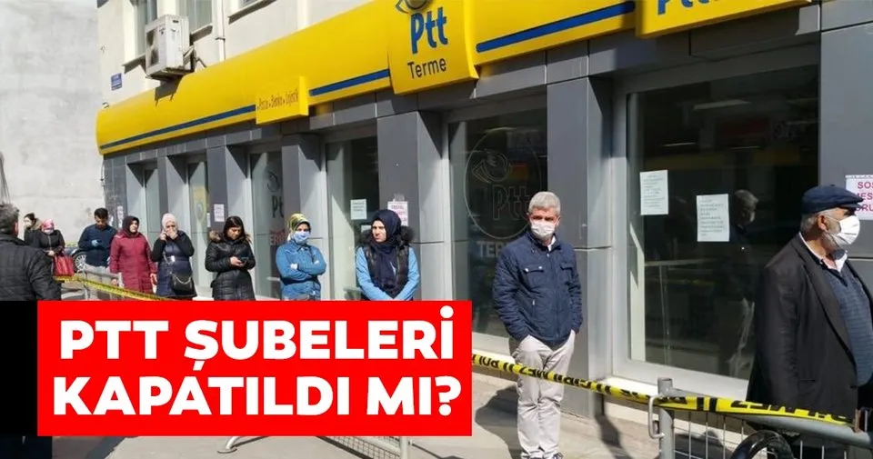 Ptt Subeleri Bugun Acik Mi Kapali Mi Ptt Ne Zaman Acilacak 2020 Calisma Ve Mesai Saatleri Listesi Son Dakika Haberler