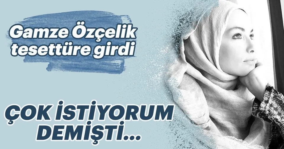 gamze ozcelik tesetture girdi son dakika magazin haberleri