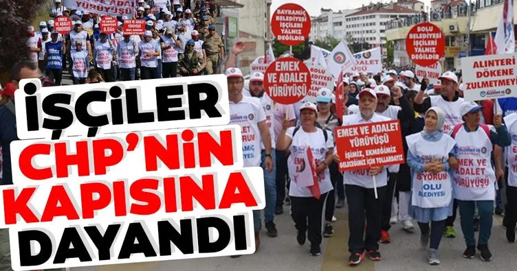 İşçiler CHP’nin kapısına dayandı