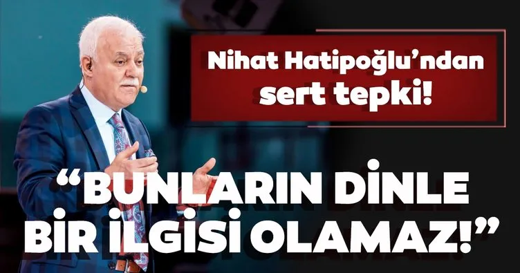 Prof. Dr. Nihat Hatipoğlu’dan sert tepki! Prof. Dr. Nihat Hatipoğlu: İslam dinini istismar eden hoca kılığındaki sahtekarlara...