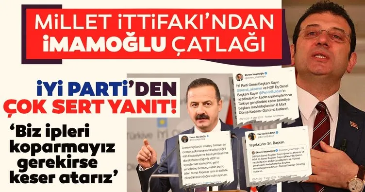 Millet İttifakı’nda Ekrem İmamoğlu krizi