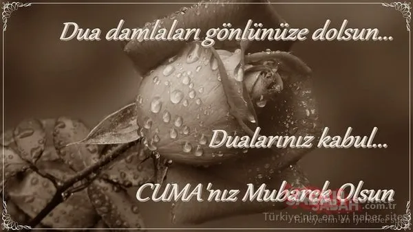 En güzel ve anlamlı resimli Cuma mesajları burada! İşte en güzel resimli ve resimsiz Cuma sözleri