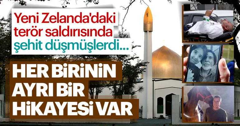 Yeni Zelanda'da cami saldırısında şehit düşmüşlerdi... Her birinin ayrı bir hikayesi var