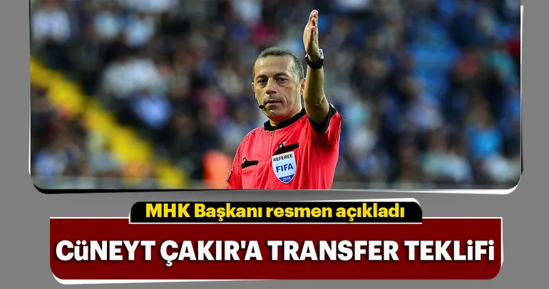 Cüneyt Çakır’a transfer teklifi