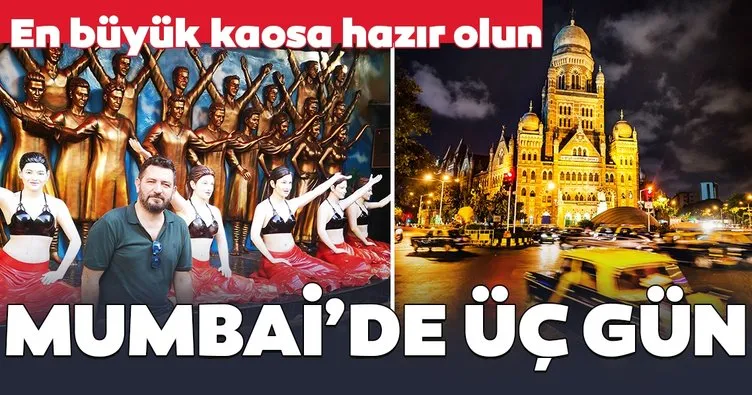 Mumbai’de üç gün