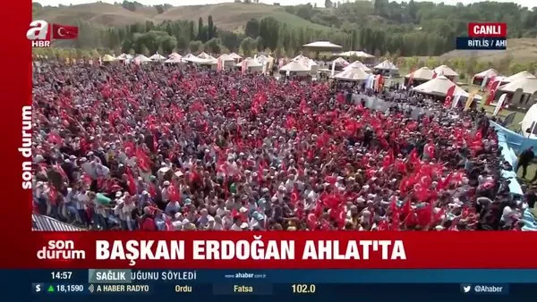 Başkan Erdoğan Ahlat'tan dünyaya ilan etti! 