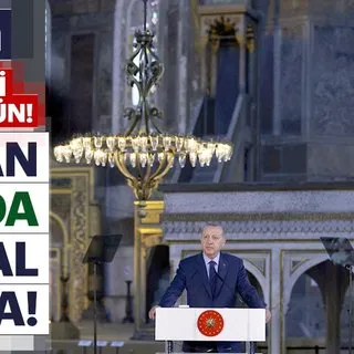Son Dakika: Cumhurbaşkanı Erdoğan'dan Ayasofya'da duygusal konuşma