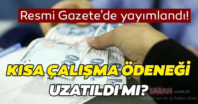 SON DAKİKA! Kısa çalışma ödeneği uzatıldı mı? Ekim ayı KÇÖ kısa çalışma ödeneği ne zaman yatacak - ne zaman bitecek?