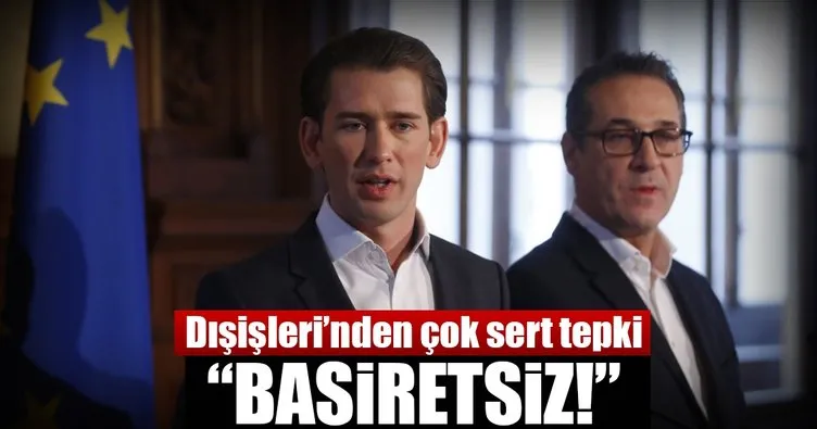 Son dakika: Türkiye’den Avusturya’daki yeni hükümet programına tepki!