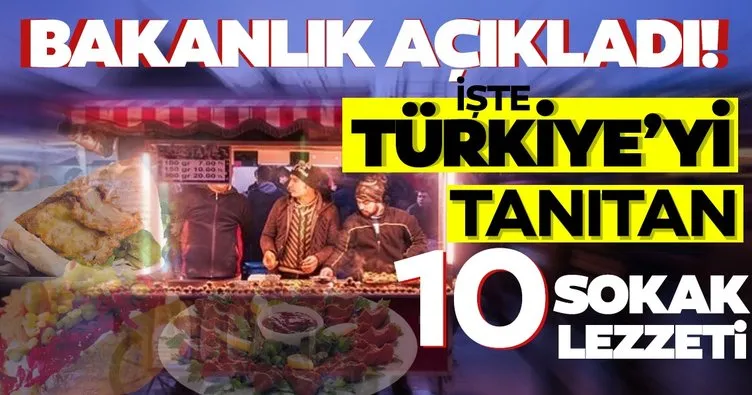 İşte Türkiye’yi tanıtan 10 sokak lezzeti