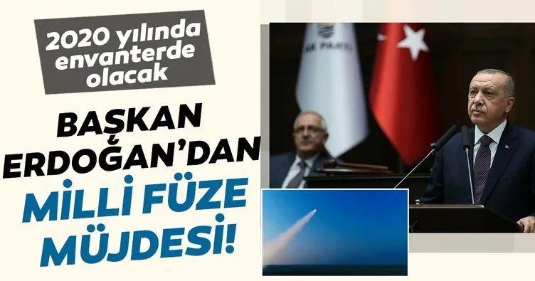 Son dakika: Başkan Erdoğan Milli füze Bozdoğan müjdesini verdi! 2020 yılında envanterde olacak!