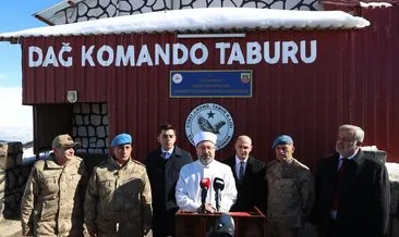 Diyanet İşleri Başkanı Erbaş, Şırnak Namaz Dağı üs bölgesinde Mehmetçikleri ziyaret etti