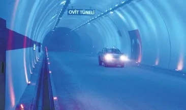 En uzun çılgın proje Ovit açılıyor